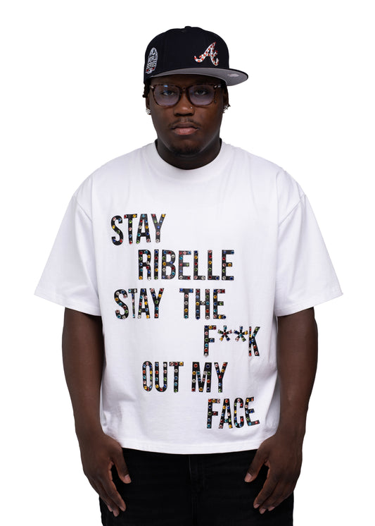 STAY THE F**K OUT MY FACE TEE
